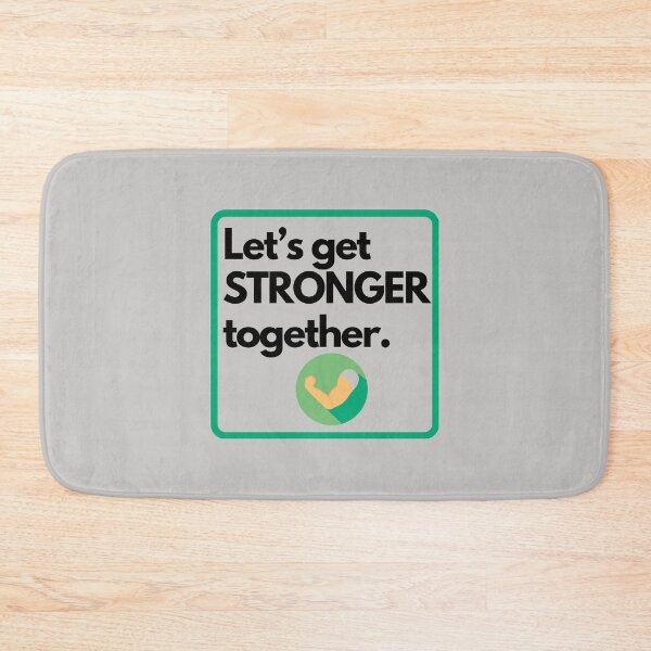 Item preview, Let’s get stronger together designed and sold by Dinoroarrr.