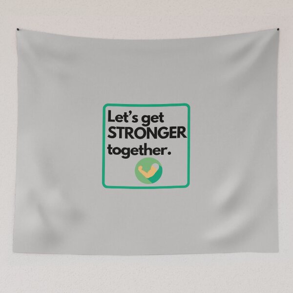 Item preview, Let’s get stronger together designed and sold by Dinoroarrr.