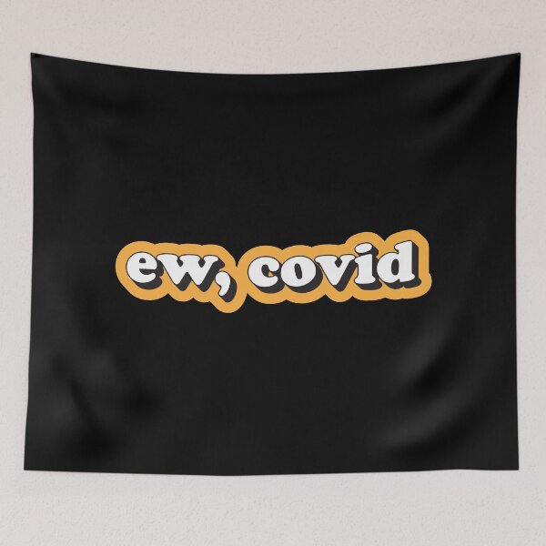 Item preview, Ew, covid designed and sold by Statim.