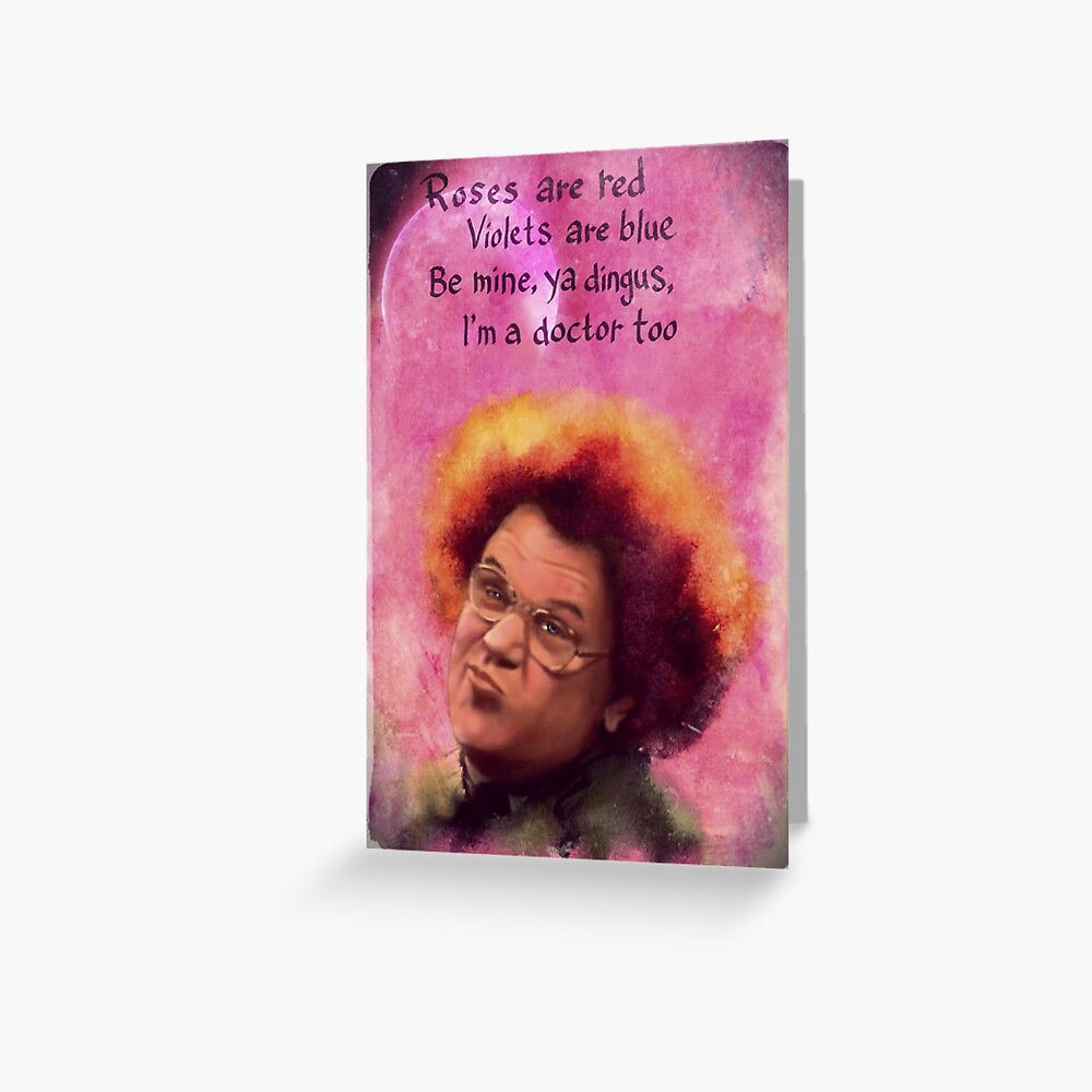 Steve Brule Valentine Greeting Card By Tarajillian Redbubble