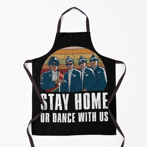 Item preview, Stay Home or Dance With us - Coffin Dance designed and sold by FirasChakroun.