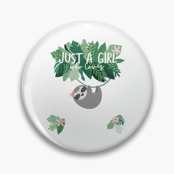 Item preview, just a girl who loves sloths, cute fun sloth design, white text designed and sold by Stacycooke.