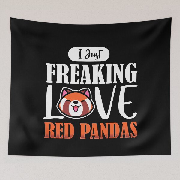 Item preview, I Just Freaking Love Red Pandas designed and sold by Cute  Pawz.