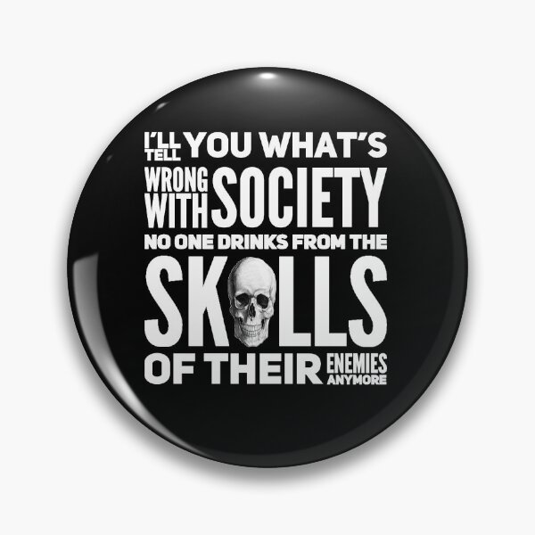 Item preview, Wrong Society | Drink From The Skull Of Your Enemies Skull designed and sold by Avgeek21.