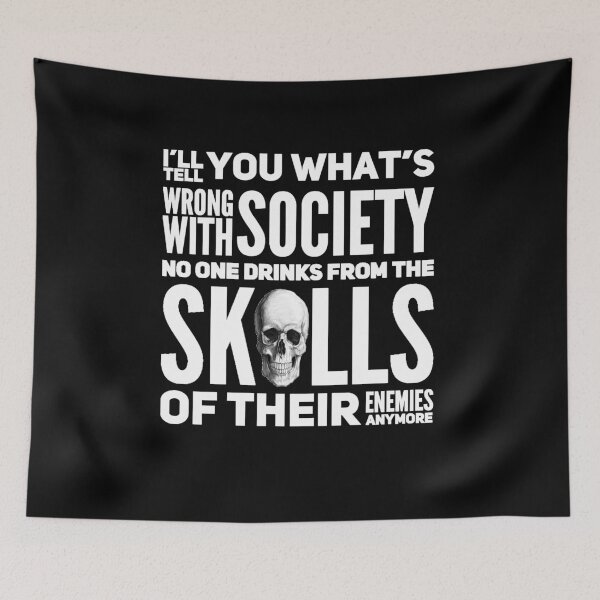 Item preview, Wrong Society | Drink From The Skull Of Your Enemies Skull designed and sold by Avgeek21.