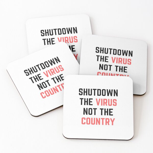 Item preview, Shut Down The Virus Not The Country designed and sold by Euc lid.