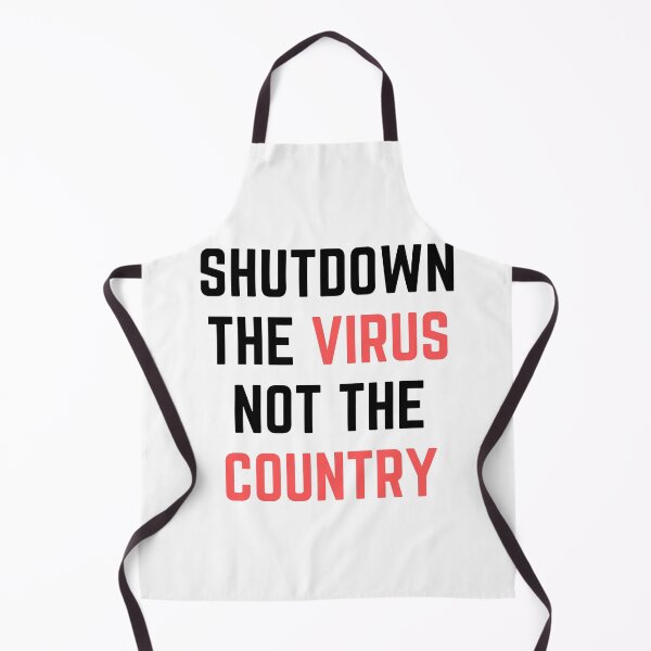Item preview, Shut Down The Virus Not The Country designed and sold by Euc lid.