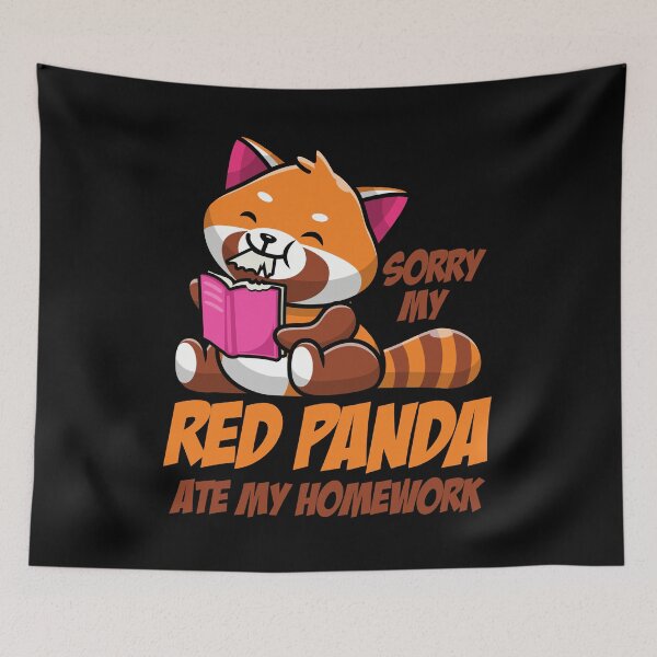Item preview, Sorry my Red Panda Ate My Homework designed and sold by Cute  Pawz.