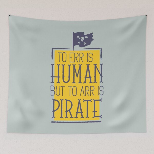 Item preview, To err is human but to arr is pirate - Awesome pirate Gift designed and sold by Teenation9.