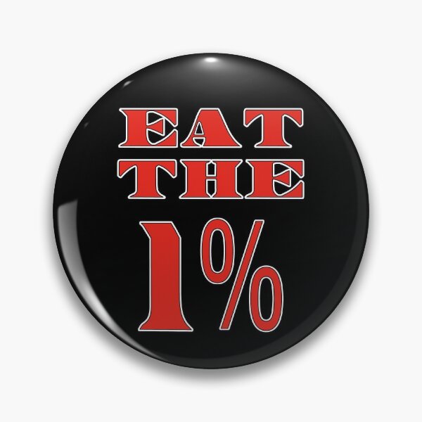Item preview, Eat The 1% - Eat The Rich designed and sold by ChurchOfDog.