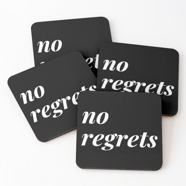Item preview, No regrets. Text only design. White text. designed and sold by JellyBeenzz.