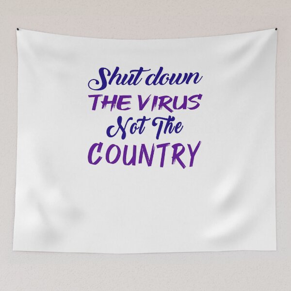 Item preview, Shut down the virus not the country designed and sold by osamamohamad.