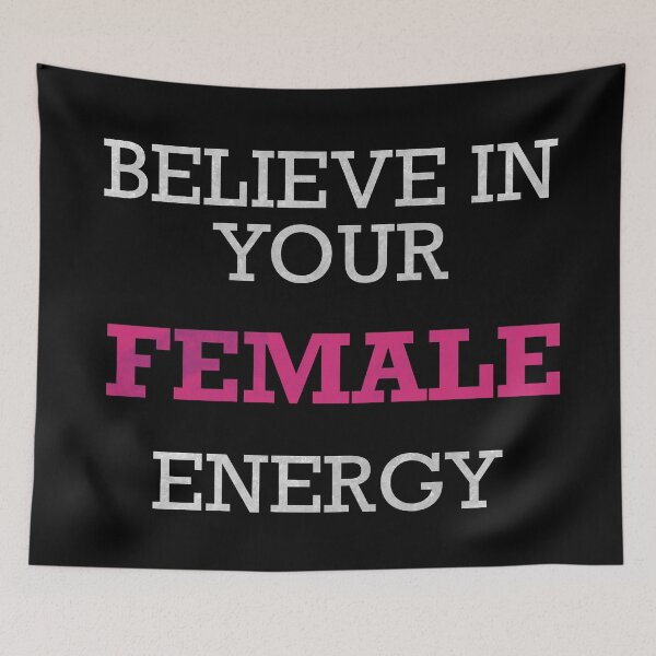 Item preview, Believe in your Female Energy designed and sold by ToriaScarlett.