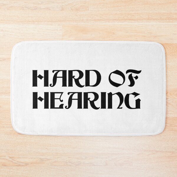 Item preview, Hard of hearing designed and sold by sociedadsecreta.