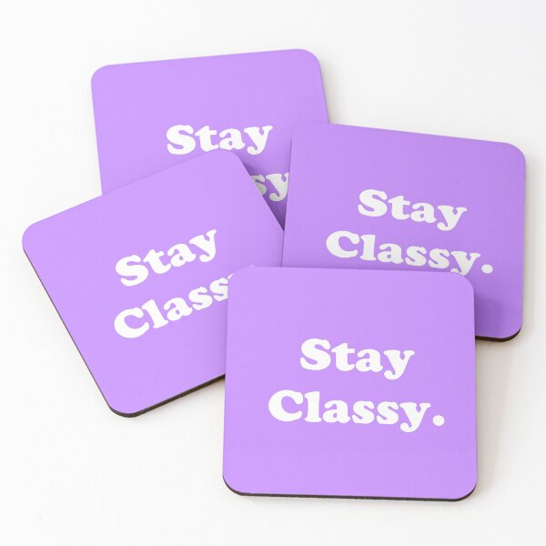 Item preview, Stay Classy.  designed and sold by ThingsByJoy.