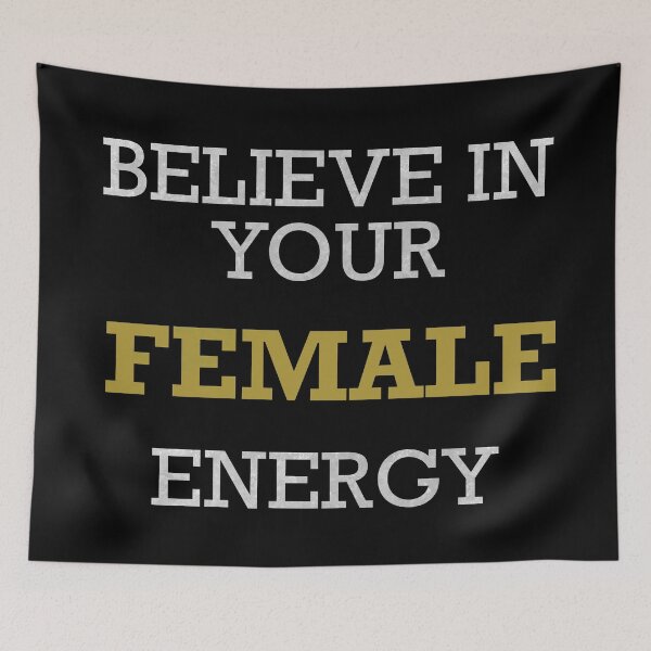Item preview, Believe in your Female Energy designed and sold by ToriaScarlett.