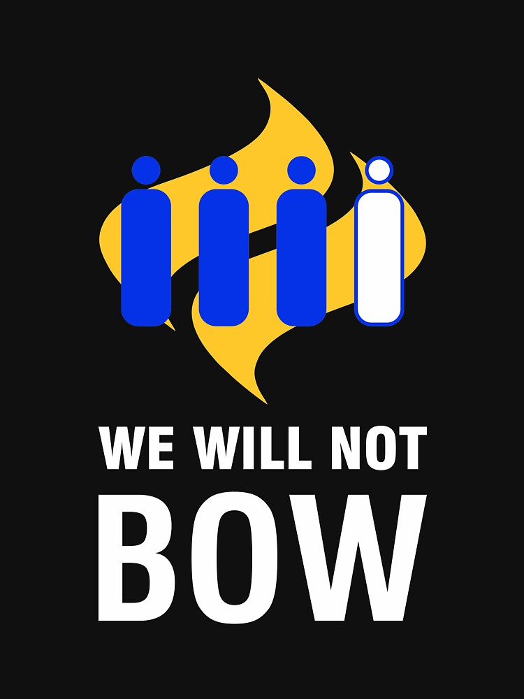 We Will Not Bow T Shirt For Sale By Thefourthman Redbubble Bible