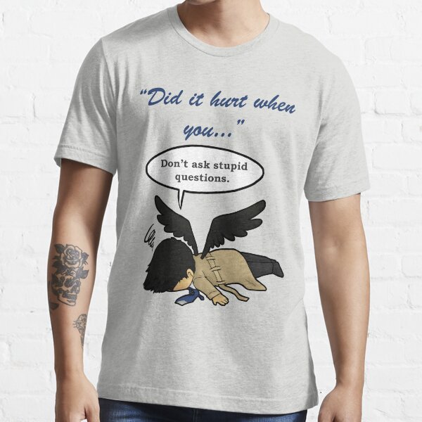 Did it hurt when you fell from Heaven? Essential T-Shirt