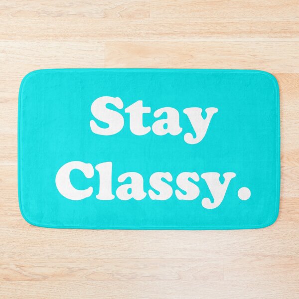 Item preview, Stay Classy.  designed and sold by ThingsByJoy.