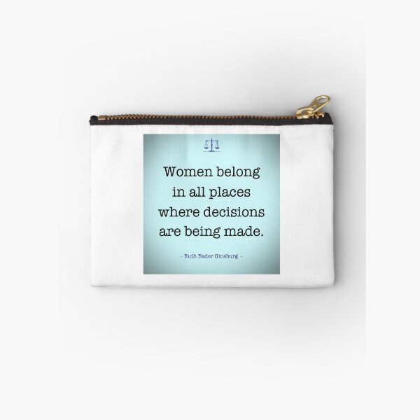 Item preview, Women belong in all places where decisions are being made - RBG. designed and sold by BackgroundND.