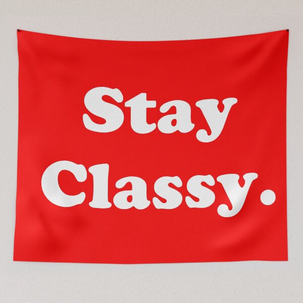 Item preview, Stay Classy.  designed and sold by ThingsByJoy.