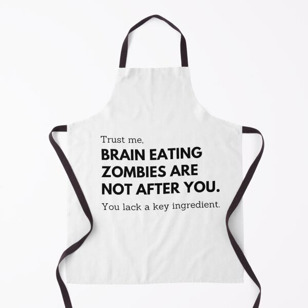 Item preview, Brain Eating Zombies Are Not After You Sarcastic Design designed and sold by StormyMuse.