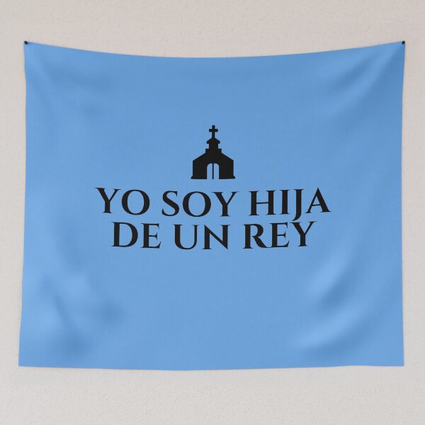Item preview, Yo soy hija de un Rey designed and sold by GeneralJesus.
