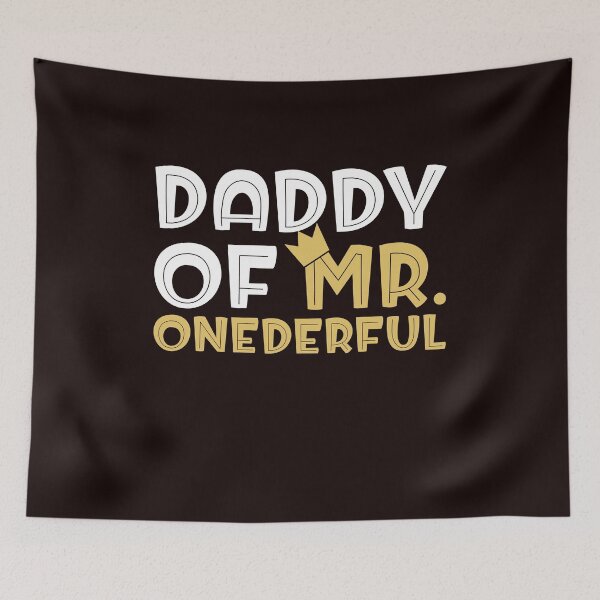 Item preview, DADDY OF MR. ONENDERFUL designed and sold by teemaker24.
