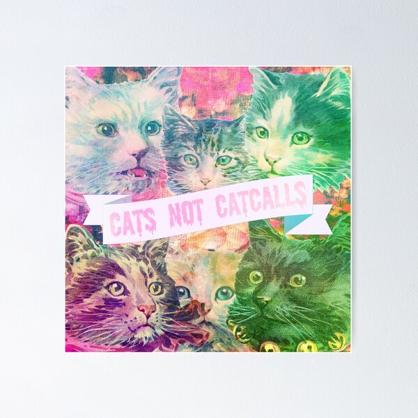 Item preview, Cats Not Catcalls II designed and sold by CakeUnicorn.