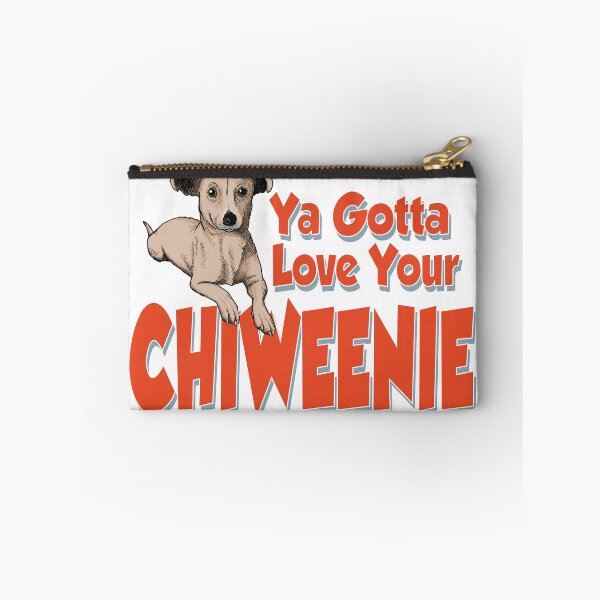 Item preview, Ya Gotta Love Your Chiweenie designed and sold by Venture-Graphix.