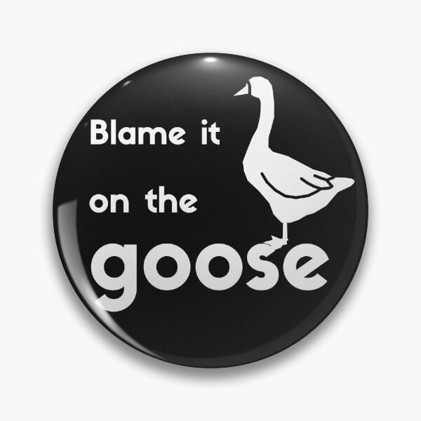 Item preview, Blame It On The Goose designed and sold by Best-art.