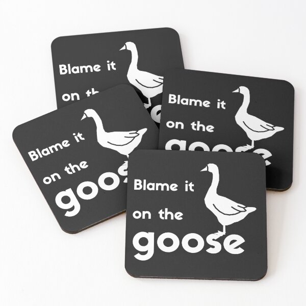 Item preview, Blame It On The Goose designed and sold by Best-art.