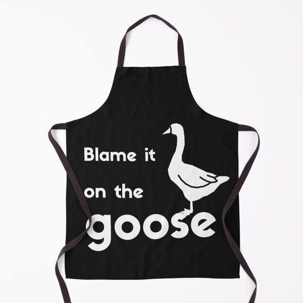 Item preview, Blame It On The Goose designed and sold by Best-art.
