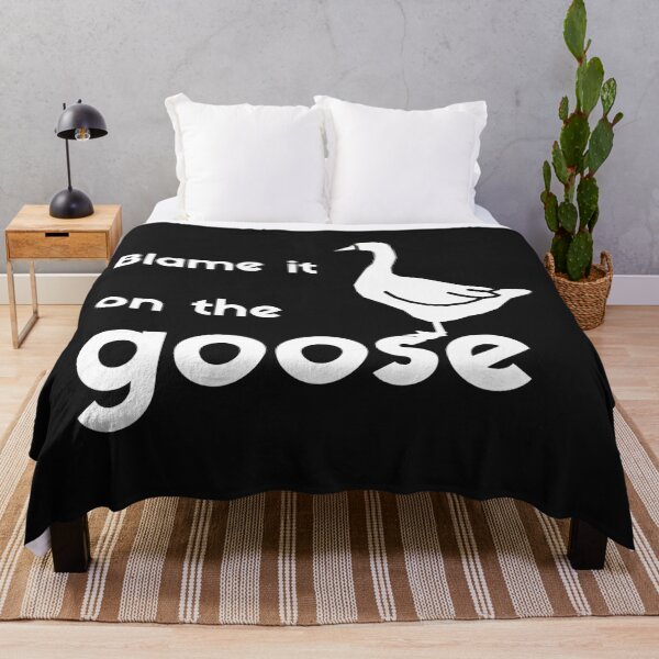 Item preview, Blame It On The Goose designed and sold by Best-art.