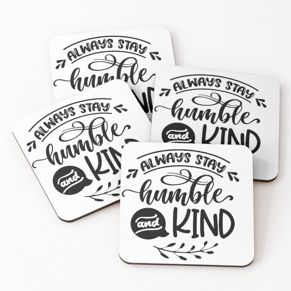 Item preview, Always Stay Humble and Kind (Positive Believer) designed and sold by OneCherubim.