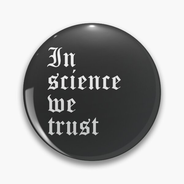 Item preview, In Science We Trust designed and sold by Shujii.