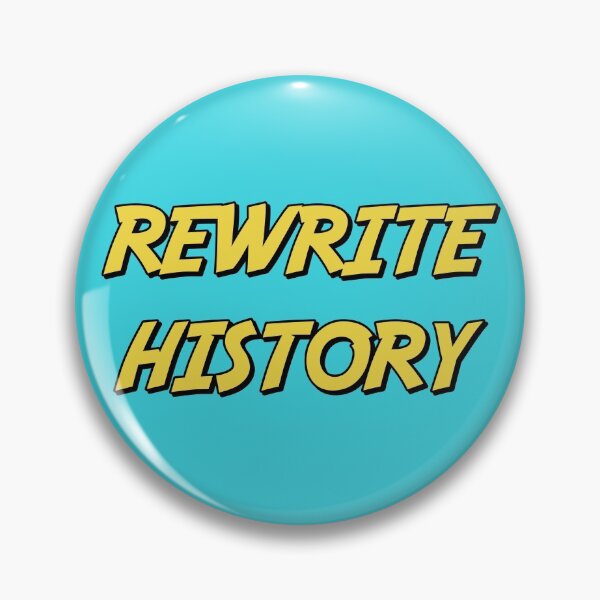 Item preview, Rewrite History designed and sold by WavyGrayvy.