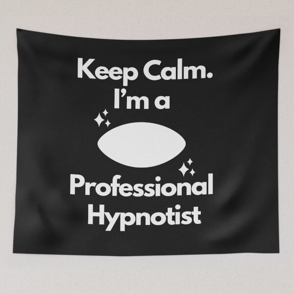Item preview, Keep calm I’m a professional hypnotist - hypnotherapist hypnotherapy  designed and sold by CJCTEES.