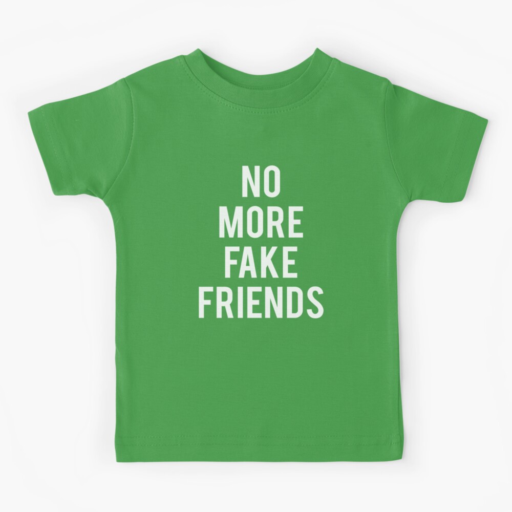 No more fake friends clearance sweatshirt