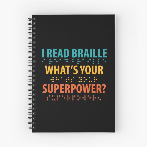 Item preview, I Read Braille Whats Your Superpower designed and sold by TravelScientist.