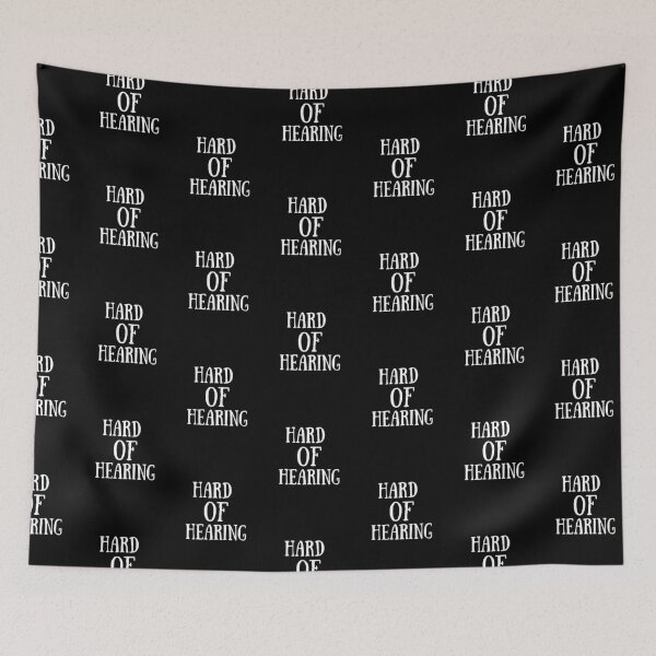 Item preview, Hard of hearing  designed and sold by Stylekingdom.