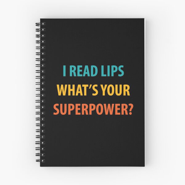 Item preview, I Read Lips Whats Your Superpower? designed and sold by TravelScientist.