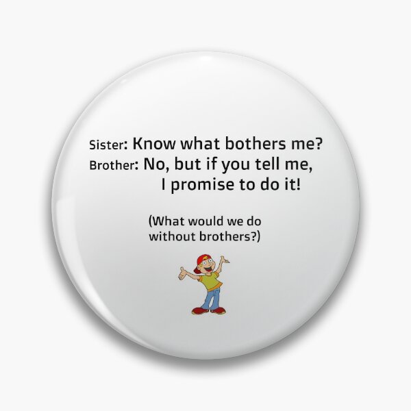 Item preview, Brothers! What Would We Do Without Brothers! designed and sold by Twittlefish.