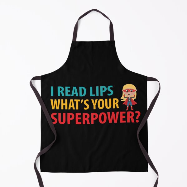 Item preview, I Read Lips Whats Your Superpower? Superhero designed and sold by TravelScientist.