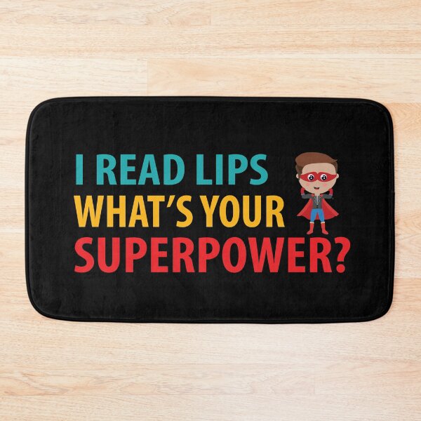 Item preview, I Read Lips Whats Your Superpower? designed and sold by TravelScientist.