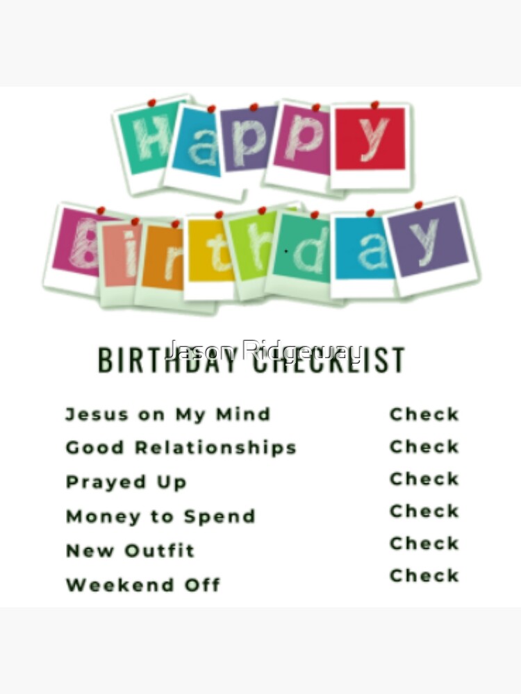 “Happy Birthday Check List” Poster for Sale by jirshirts | Redbubble