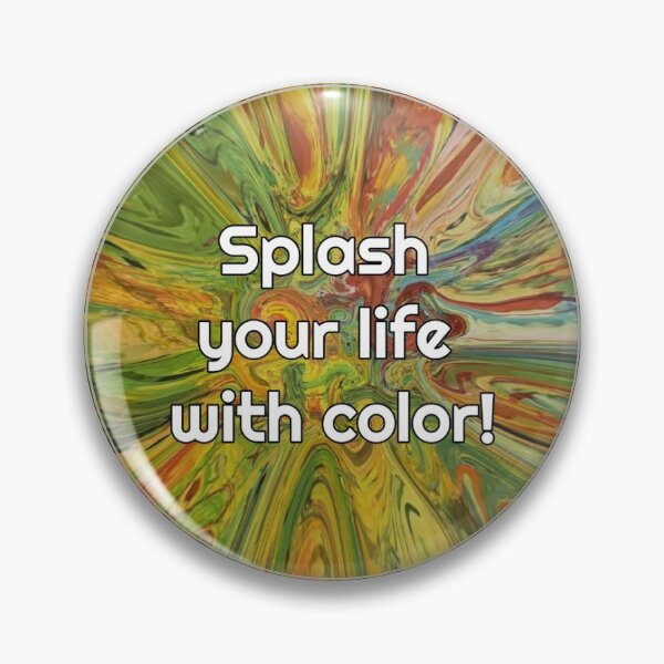 Item preview, Splash your life with color! designed and sold by Anointed FAITH .