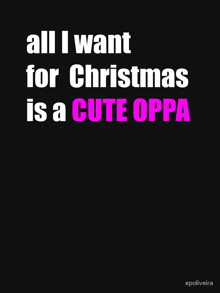 All i want for christmas is a cute oppa by epoliveira