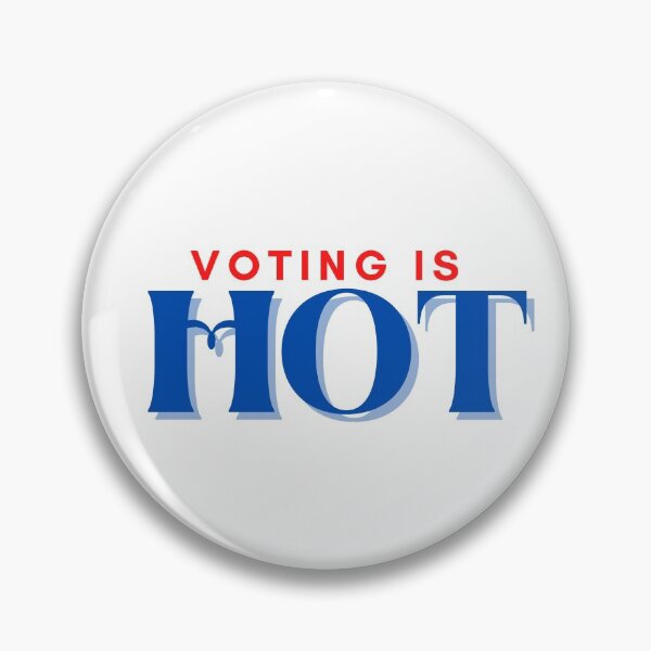 Item preview, Voting is Hot designed and sold by SweetAndSpice.
