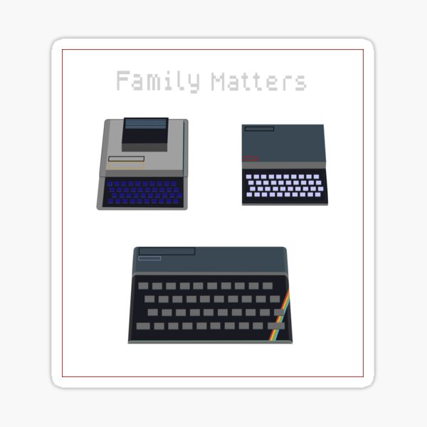 Family Matters - Retro UK Computers Sticker